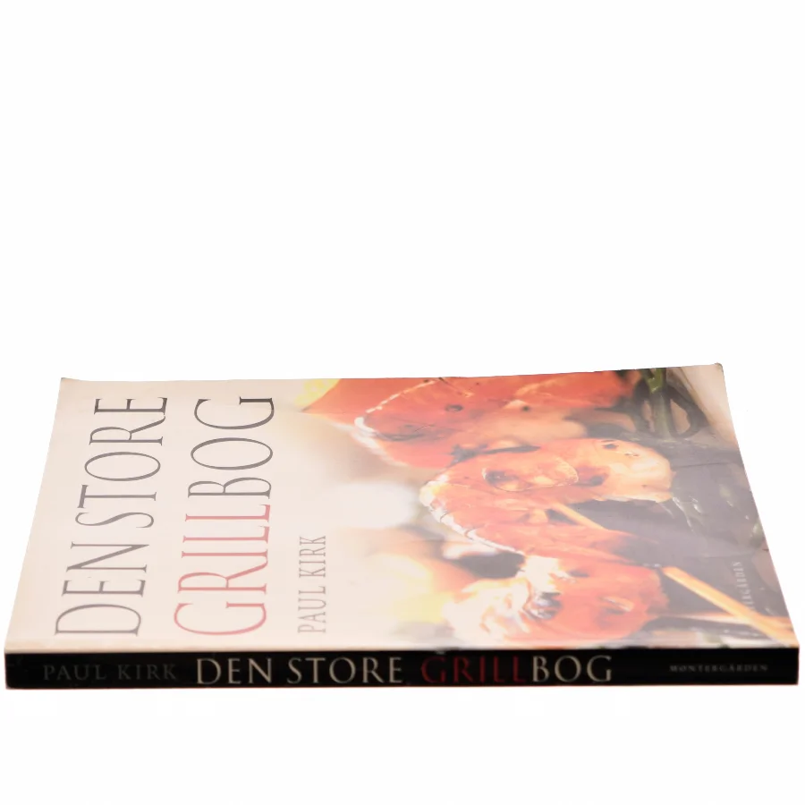 Den store grillbog af Paul Kirk (Bog)