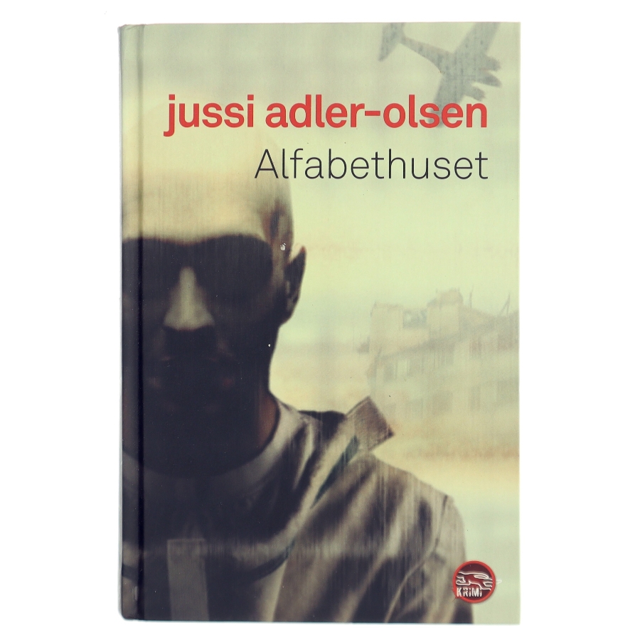 Alfabethuset af Jussi Adler-Olsen (Bog)