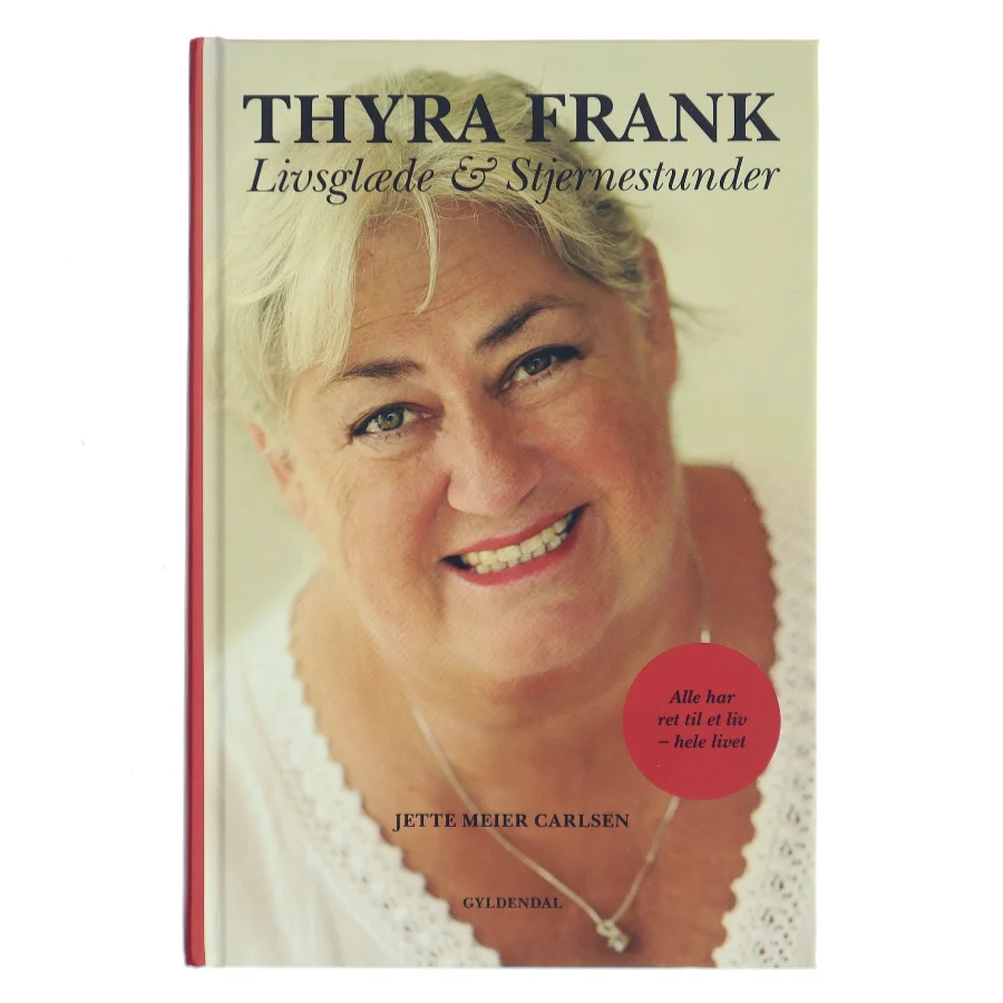 Thyra Frank – Livsglæde & Stjernestunder af Jette Meier Carlsen (Bog)