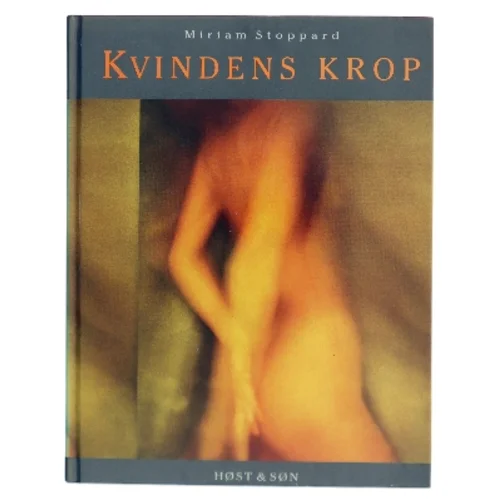 Kvindens krop af Miriam Stoppard (Bog)