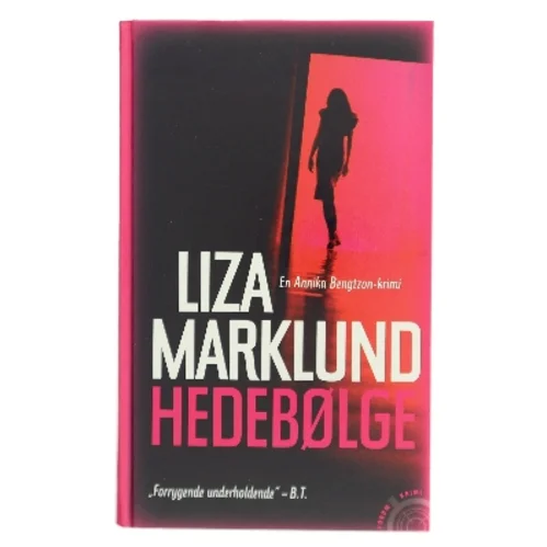 Hedebølge af Liza Marklund (Bog)