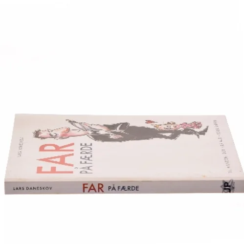 Far på færde : til manden der har alt, især børn af Lars Daneskov (Bog)