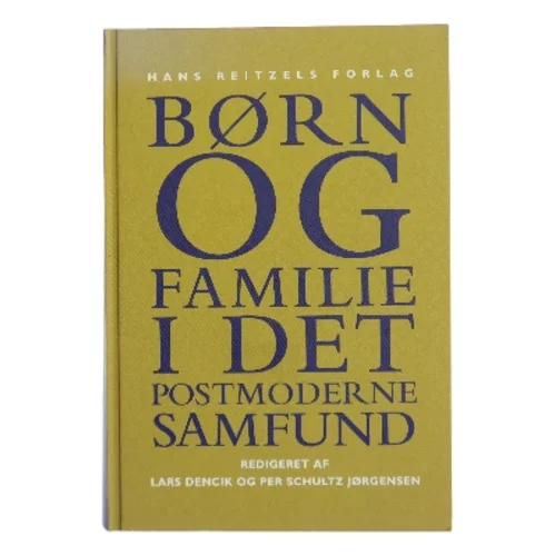 Børn og familie i det postmoderne samfund (Bog)