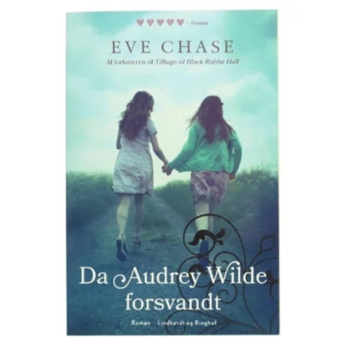 Da Audrey Wilde forsvandt af Eve Chase (Bog)