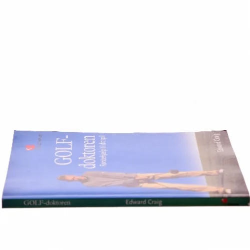 Golf-doktoren : førstehjælp til dit spil af Edward Craig (Bog)