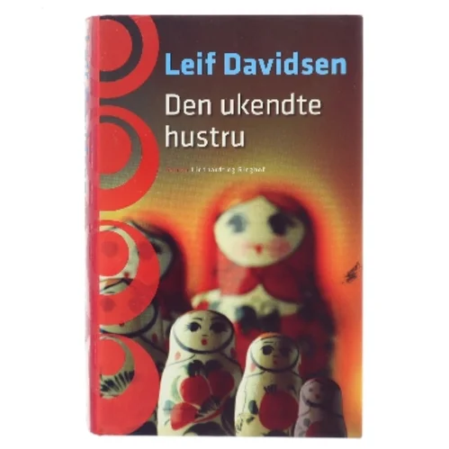 Den Ukendte Hustru af Leif Davidsen (Bog)