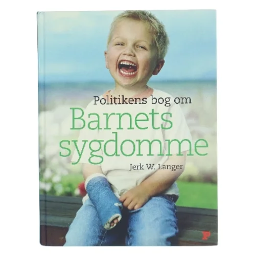 Politikens bog om barnets sygdomme af Jerk W. Langer (Bog)