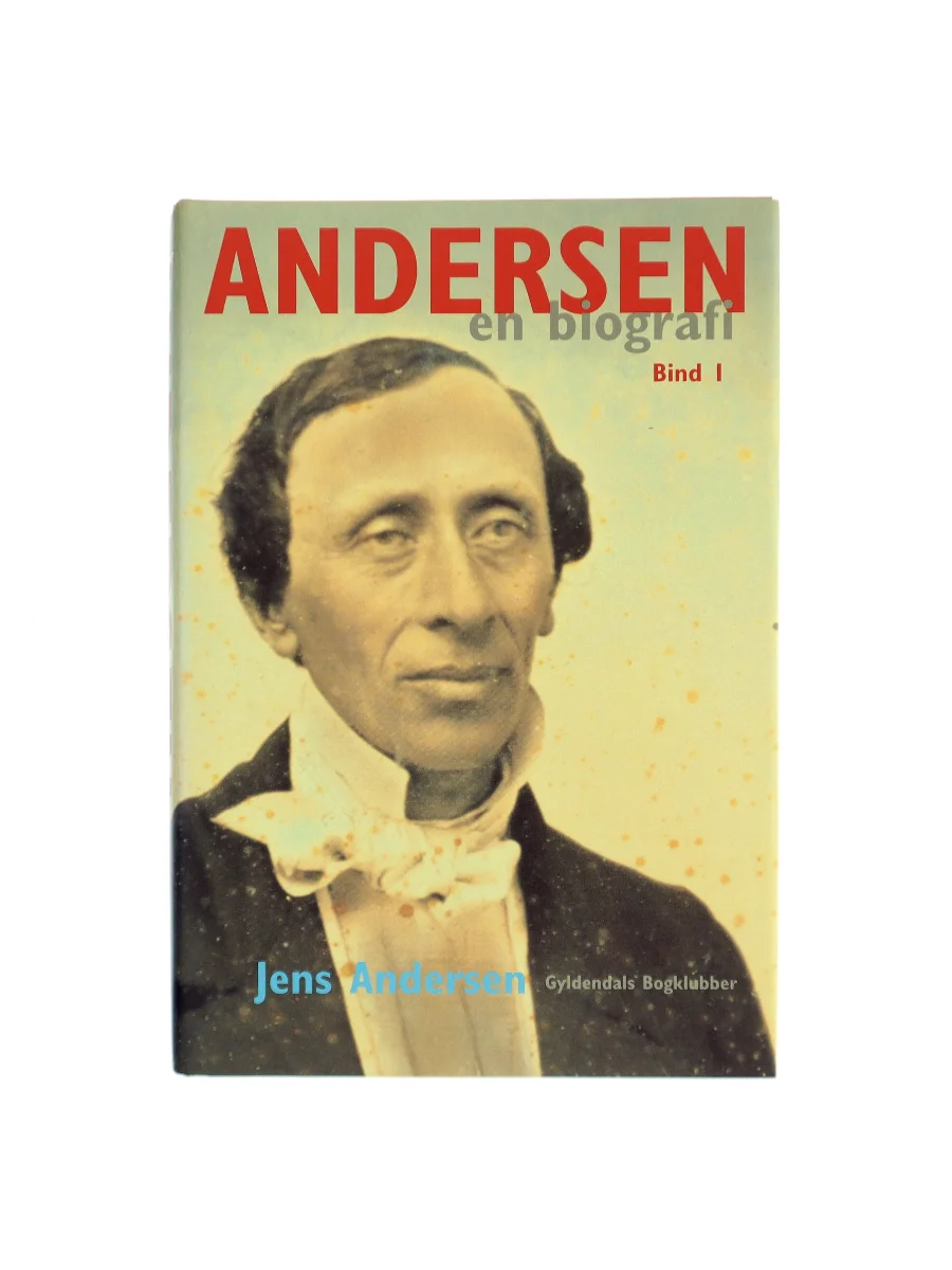 Forsiden af Andersen : en biografi. Bind 1 af Jens Andersen (f. 1955)