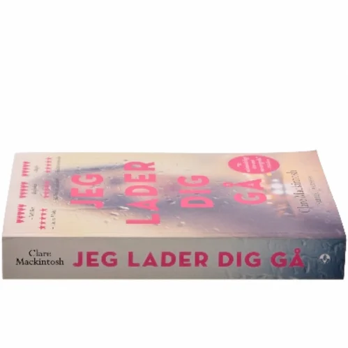 Jeg lader dig gå af Clare Mackintosh (Bog)