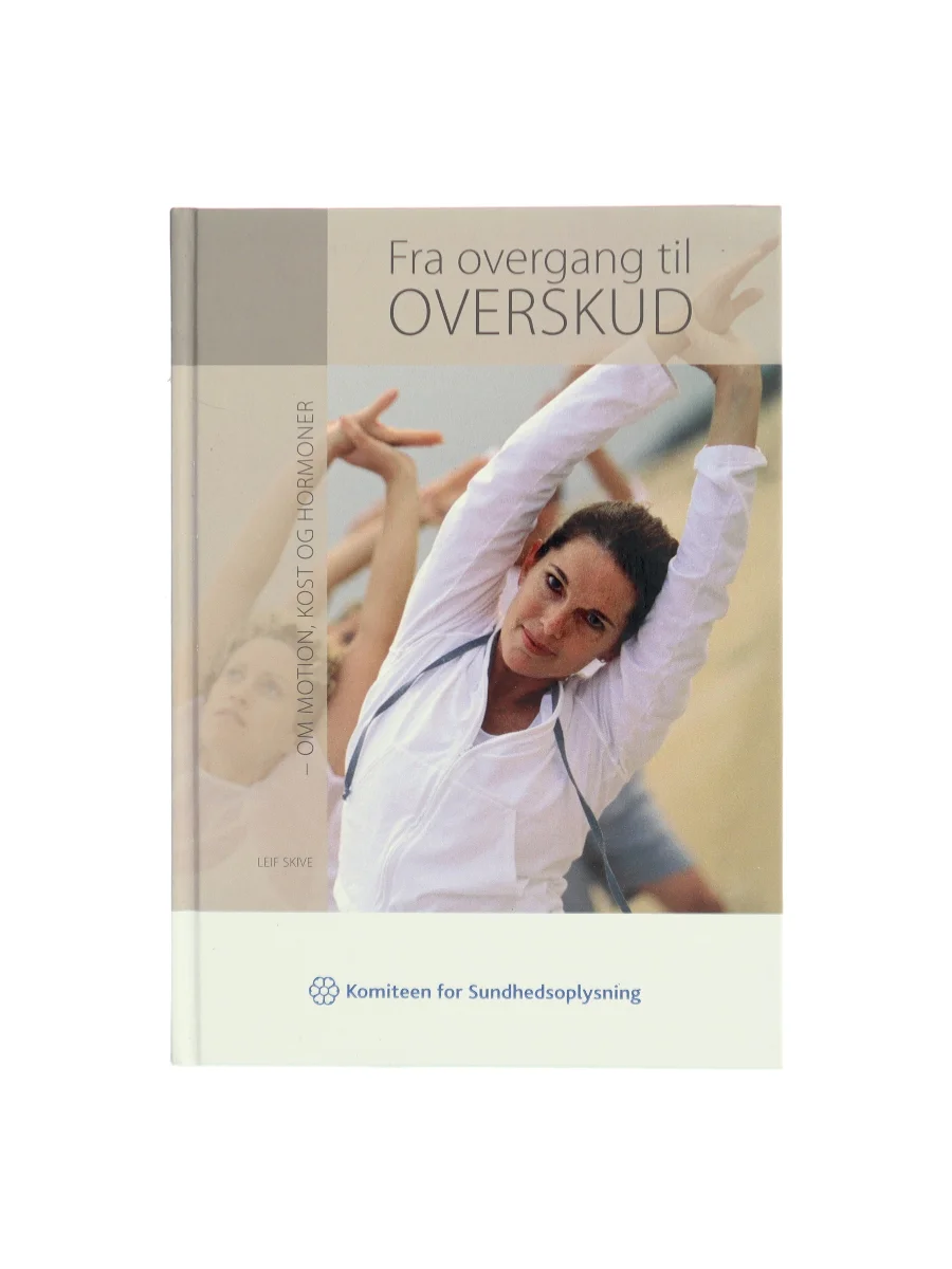 Forsiden af Fra overgang til overskud af Leif Skive