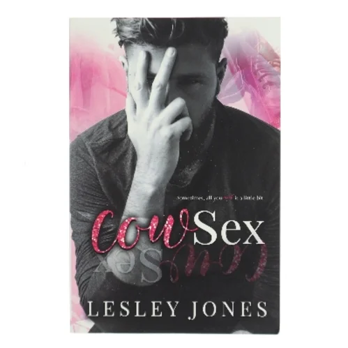 Cow Sex af Lesley Jones (Bog)