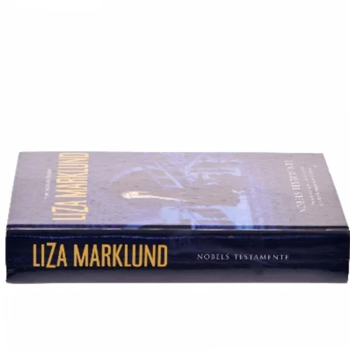 Nobels Testamente af Liza Marklund (Bog)