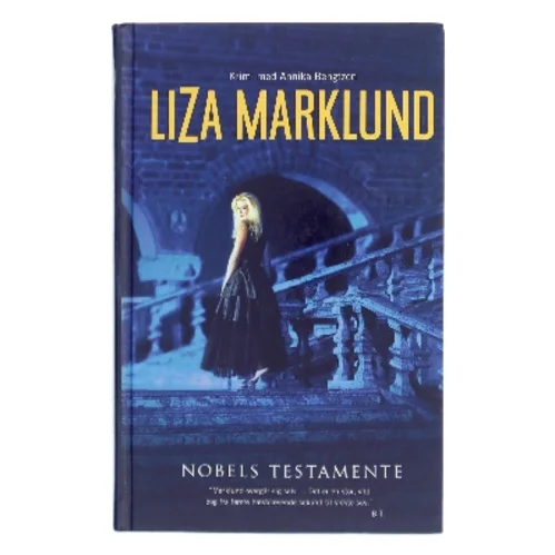 Nobels Testamente af Liza Marklund (Bog)
