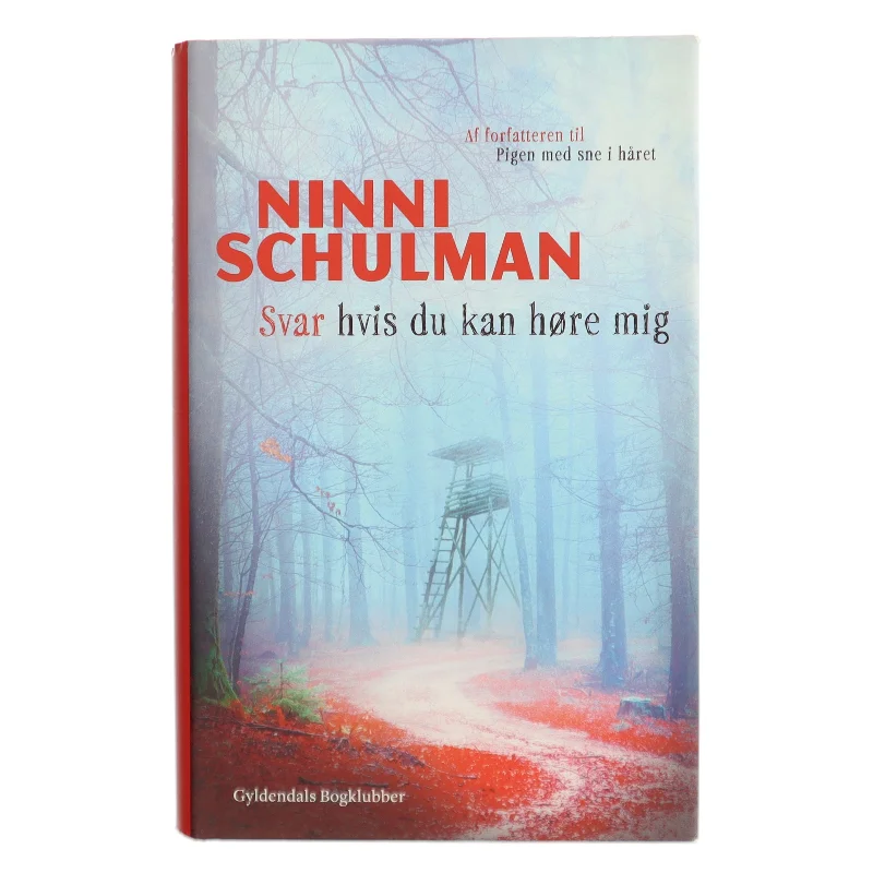 Svar hvis du kan høre mig : kriminalroman af Ninni Schulman (Bog)