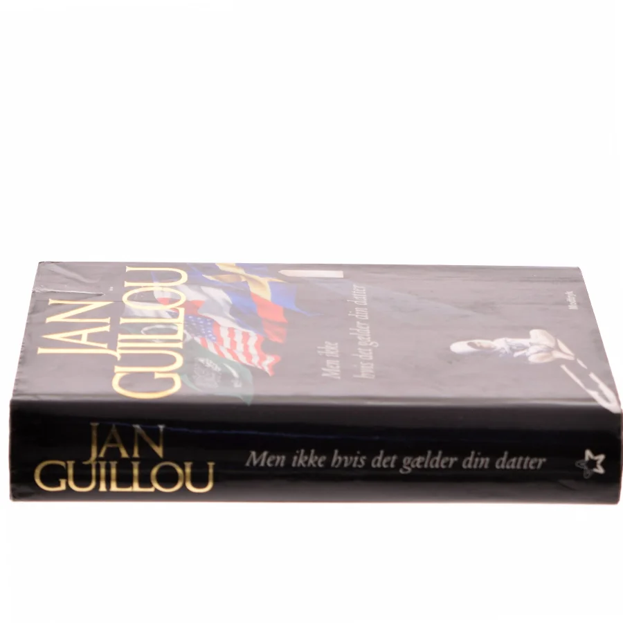 Men ikke hvis det gælder din datter af Jan Guillou (Bog)