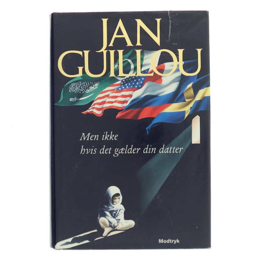 Men ikke hvis det gælder din datter af Jan Guillou (Bog)
