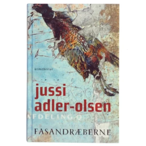 Fasandræberne af Jussi Adler-Olsen (Bog)