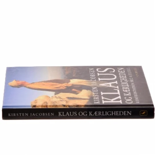 Klaus og kærligheden : konfrontation med Rifbjerg af Kirsten Jacobsen (Bog)