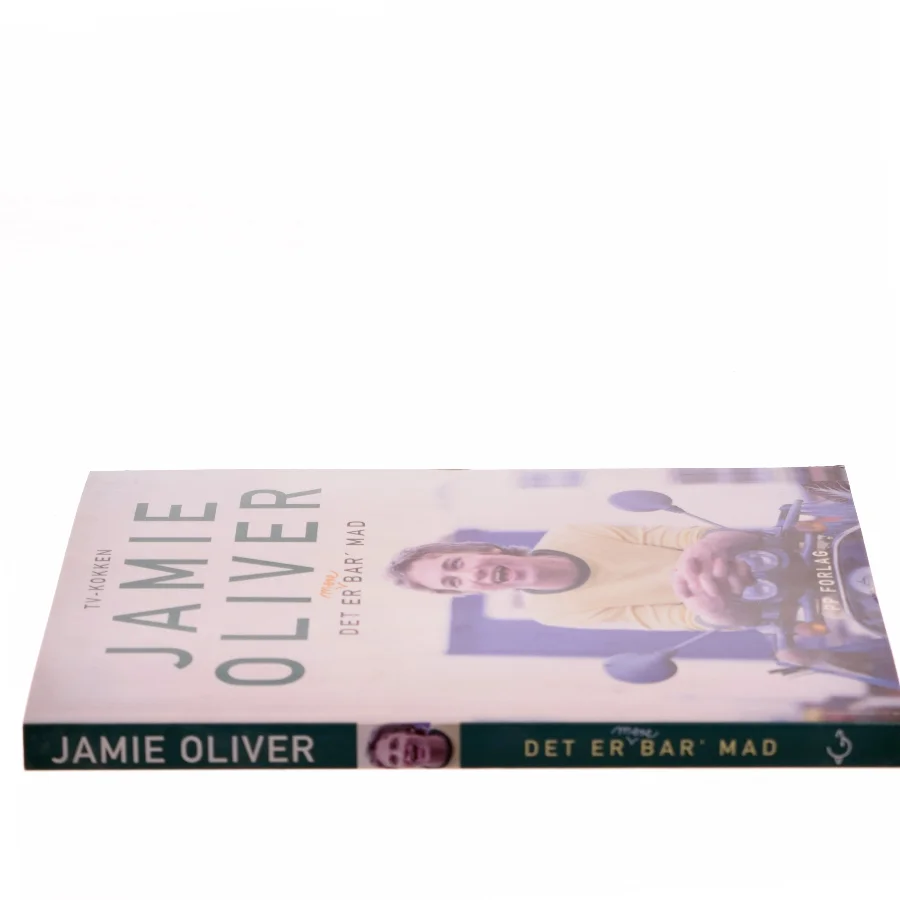 Det er mere bar' mad af Jamie Oliver (Bog)