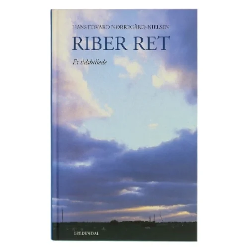Riber Ret : et tidsbillede af Hans Edvard Nørregård-Nielsen (Bog)
