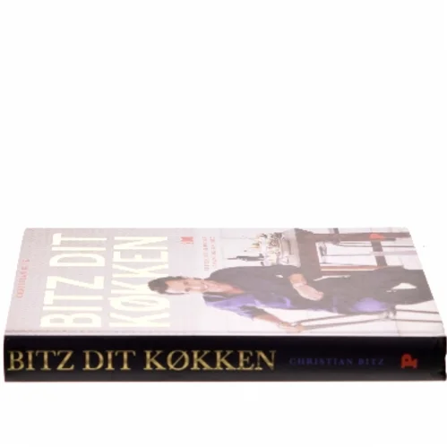 Bitz dit køkken : 200 retter der strutter af smag og sundhed af Christian Bitz (Bog)