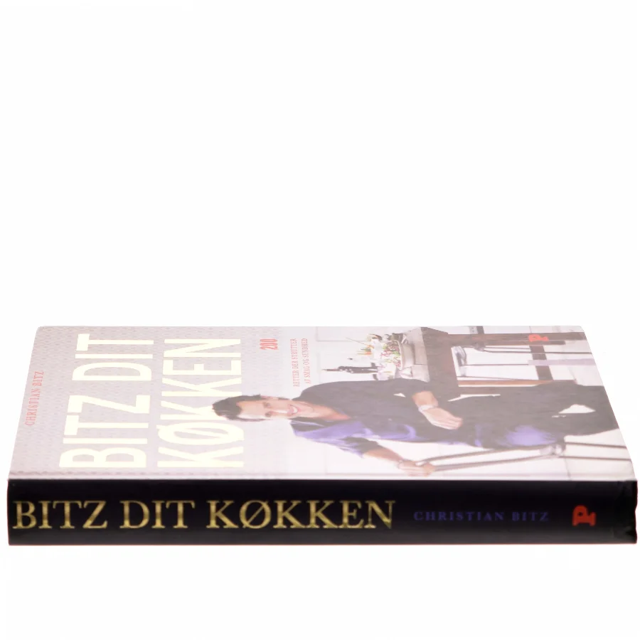 Bitz dit køkken : 200 retter der strutter af smag og sundhed af Christian Bitz (Bog)