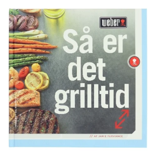 Så er det grilltid af Jamie Purviance (Bog)