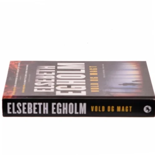Vold og magt : roman af Elsebeth Egholm (Bog)