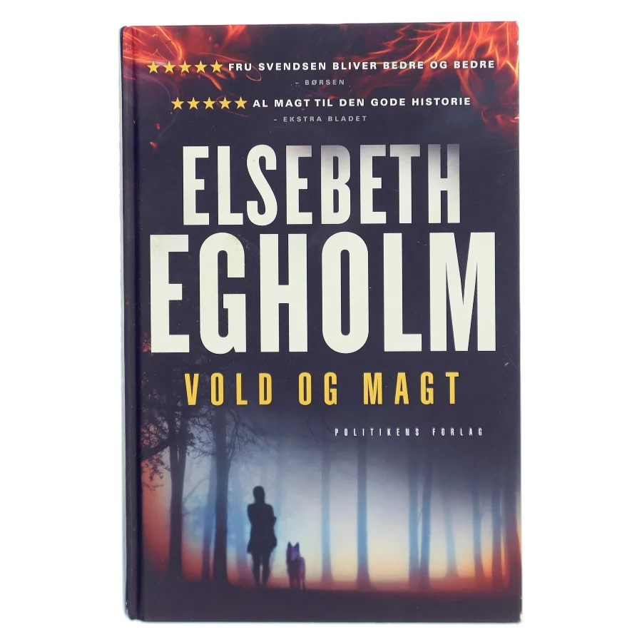 Vold og magt : roman af Elsebeth Egholm (Bog)