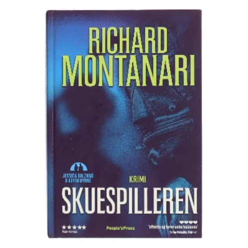 Skuespilleren : krimi af Richard Montanari (Bog)