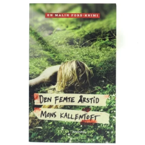 Den femte årstid : kriminalroman af Mons Kallentoft (Bog)