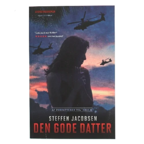Den gode datter : spændingsroman af Steffen Jacobsen (f. 1956) (Bog)