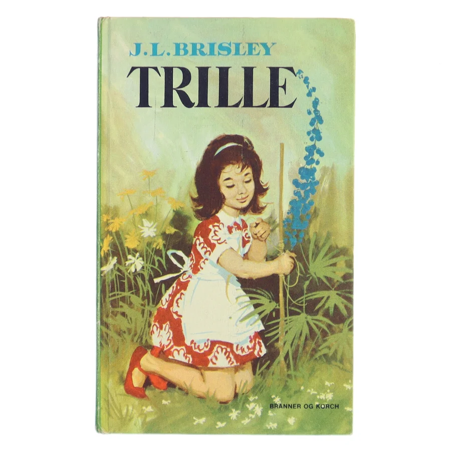 Trille af J. L. Brisley (Bog)