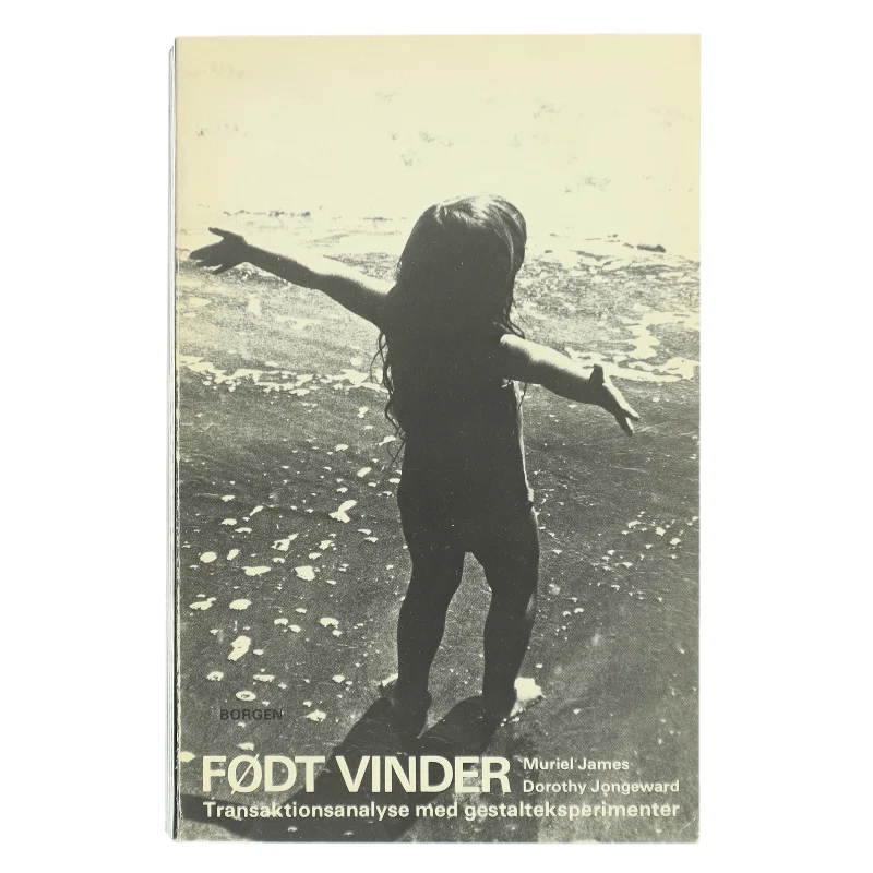 Født Vinder af Muriel James (Bog)