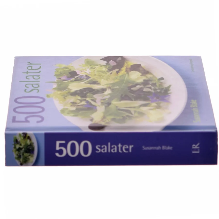 500 salater : den eneste salatbog du har brug for af Susannah Blake (Bog)