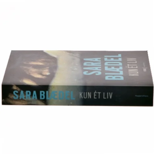 Kun ét liv af Sara Blædel (Bog)