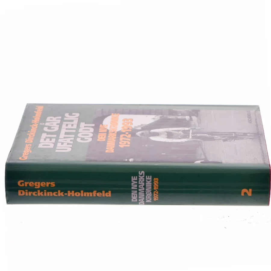 Det går ufattelig godt af Gregers Dirckinck-Holmfeld (Bog)
