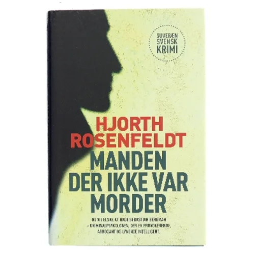 Manden der ikke var morder af Michael Hjorth (f. 1963-05-13) (Bog)