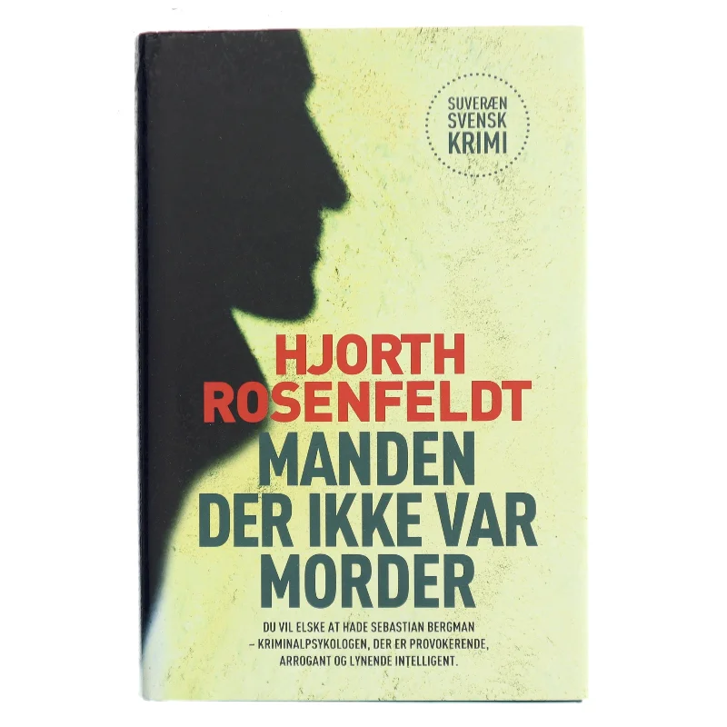 Manden der ikke var morder af Michael Hjorth (f. 1963-05-13) (Bog)