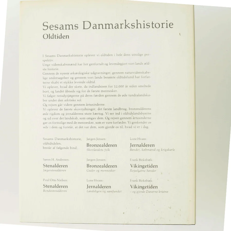 Danmarkshistorien: Oldtiden af Jørgen Jensen (Bog)