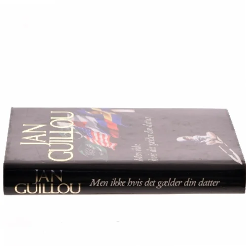 Men ikke hvis det gælder din datter af Jan Guillou (Bog)