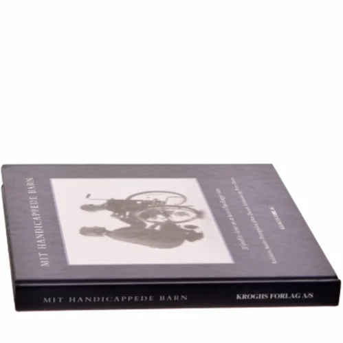 Mit handicappede barn af Annette Pontoppidan (Bog)