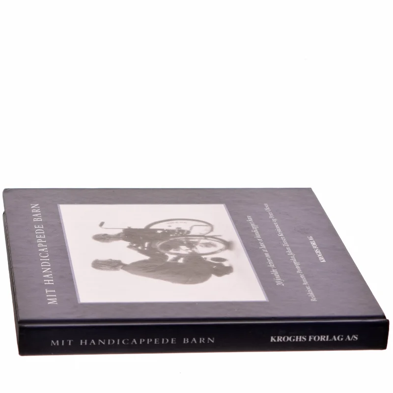 Mit handicappede barn af Annette Pontoppidan (Bog)