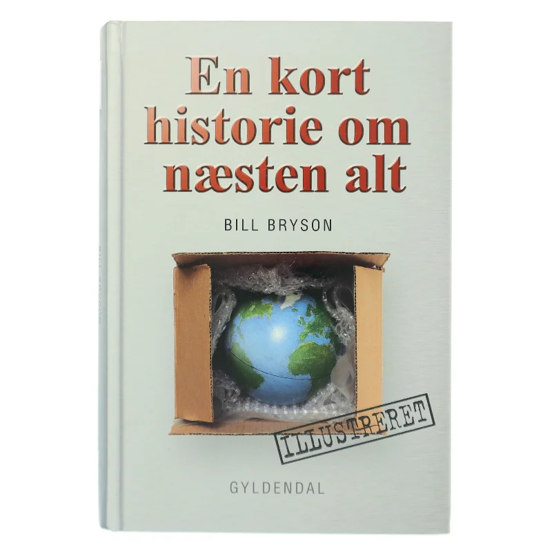 En kort historie om næsten alt af Bill Bryson (Bog)