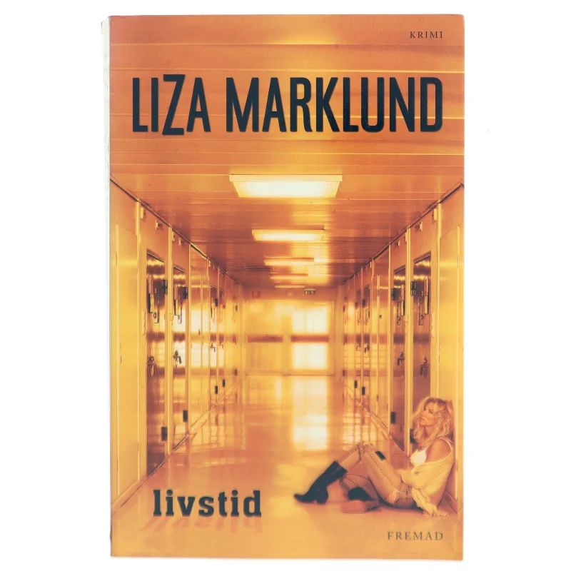 Livstid : krimi af Liza Marklund (Bog)