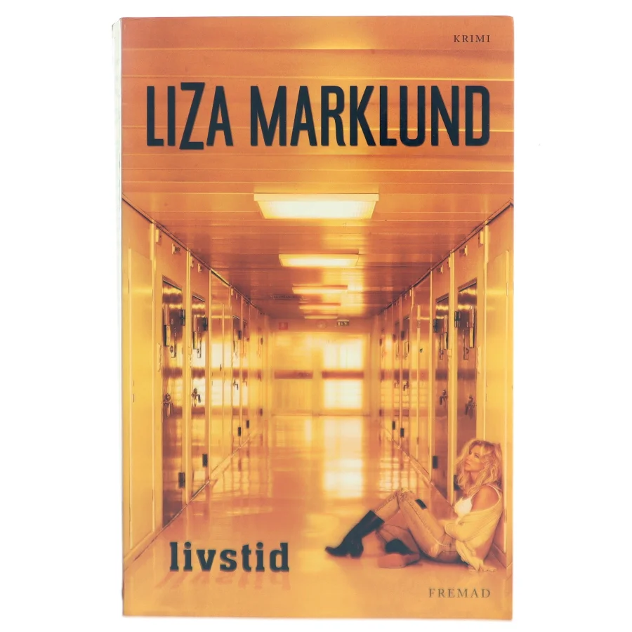 Livstid : krimi af Liza Marklund (Bog)