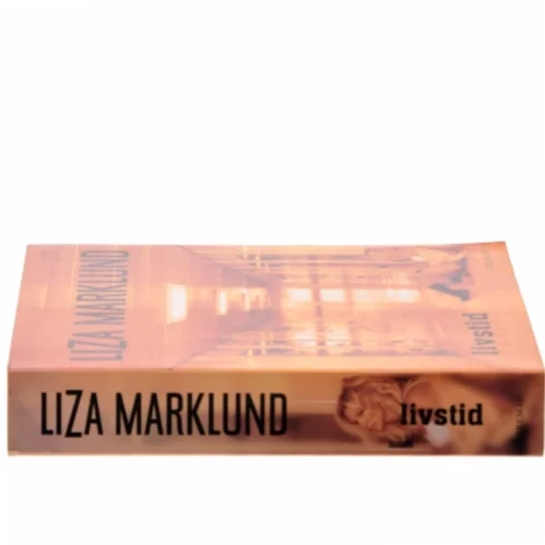 Livstid : krimi af Liza Marklund (Bog)