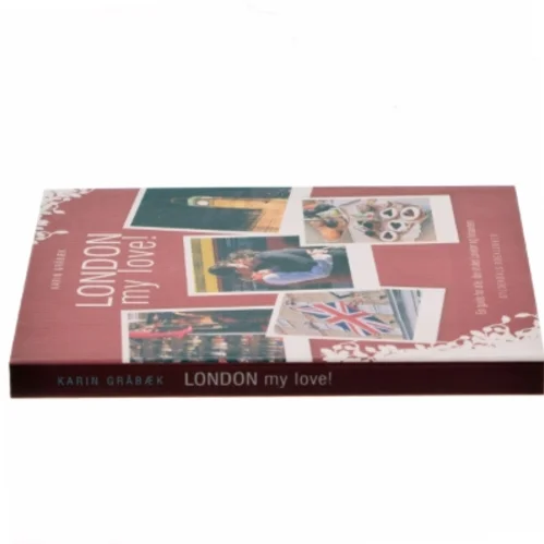London my love! : en guide for alle, der elsker London og hinanden af Karin Gråbæk (Bog)