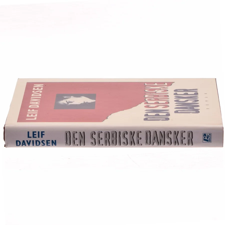 Den serbiske dansker af Leif Davidsen (Bog)