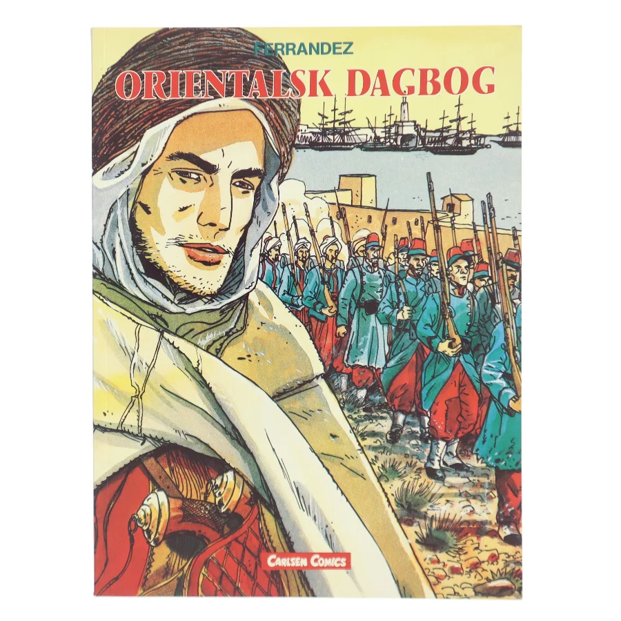 Orientalsk Dagbog af Ferrandez (Bog)